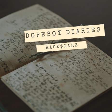 Dopeboy Diaries