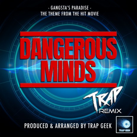 Gangsta's Paradise (From Dangerous Minds) (Trap Version) | Boomplay Music