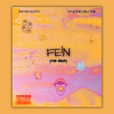 FE!N (The ReUp) | Boomplay Music
