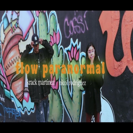 Flow paranormal (nicol Rodríguez) | Boomplay Music