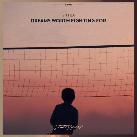 Dreams Worth Fighting For | Boomplay Music