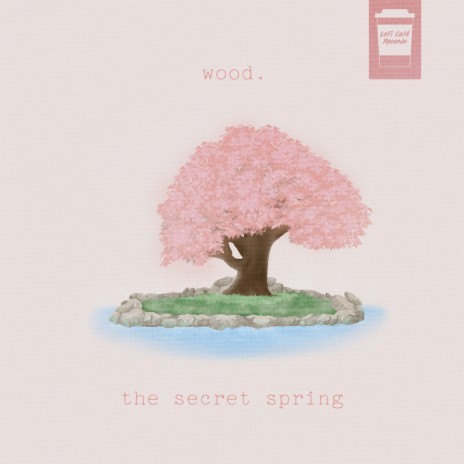 The Secret Spring | Boomplay Music