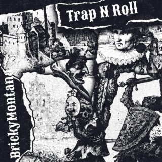 Trap N Roll lyrics | Boomplay Music