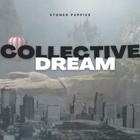 Collective Dream | Boomplay Music