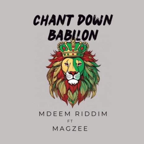 Chant Down Babilon (feat. Magzee)