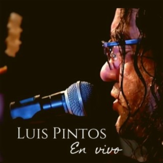 Luis Pintos (En Vivo)