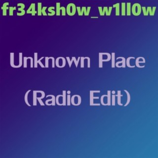 Unknown Place (Radio Edit)