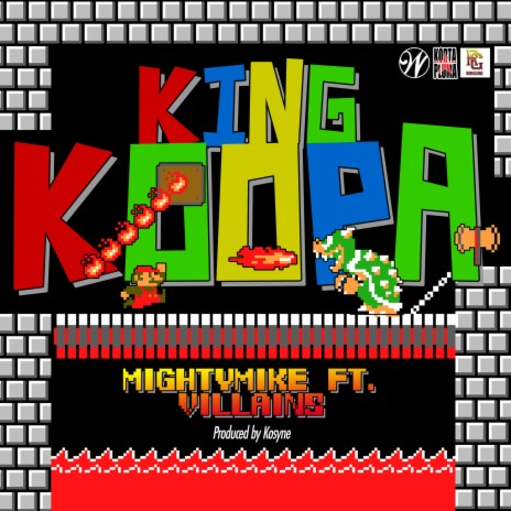 King Koopa ft. Mightymike & Villains | Boomplay Music