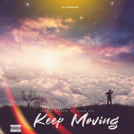 Keep Moving ft. Quab Sea | Boomplay Music