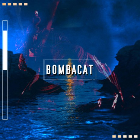Bombacat | Boomplay Music