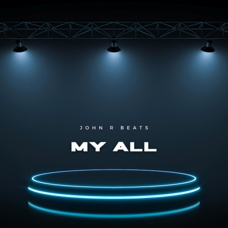 My All (Instrumental) | Boomplay Music
