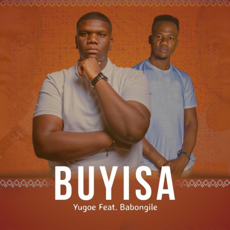 Buyisa ft. Babongile | Boomplay Music