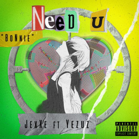 Need U (Bonnie) [feat. Yezuz] | Boomplay Music