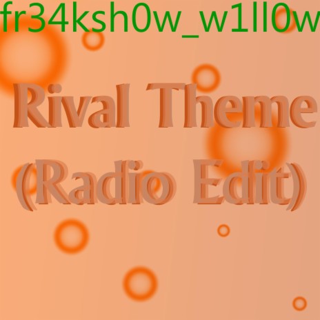 Rival Theme (Radio Edit) (Radio Edit)