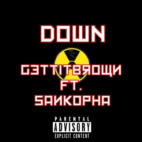 DOWN ft. Sankopha | Boomplay Music
