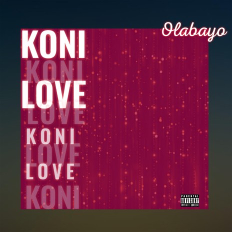 KONI Love 🅴 | Boomplay Music