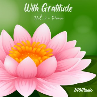 With Gratitude, Vol. 2 (Peace)