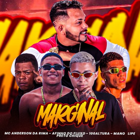 Marginal (feat. Mano Lipe, Preto Chique & Mascara no Beat) | Boomplay Music