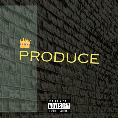 Produce | Boomplay Music