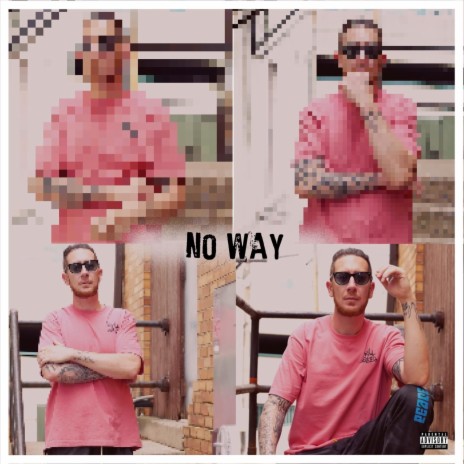 No Way | Boomplay Music