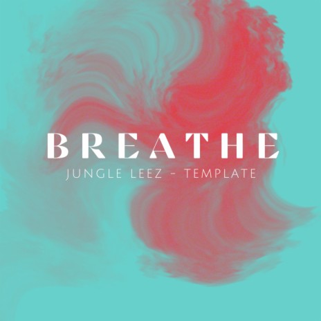 Breathe ft. Template | Boomplay Music