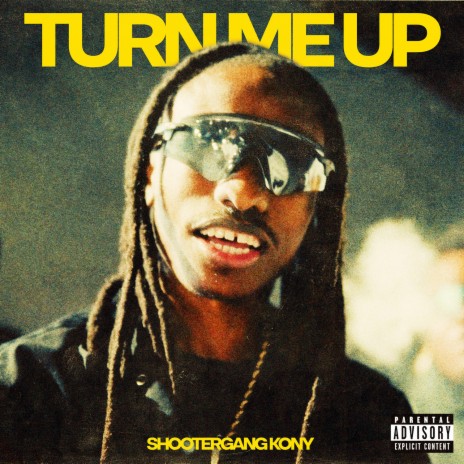 Turn Me Up | Boomplay Music