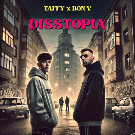 DISSTOPIA ft. BON V | Boomplay Music