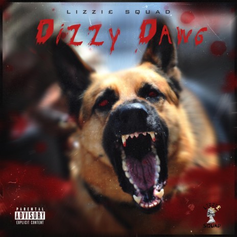 Dizzy Dawg | Boomplay Music