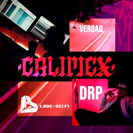 VERDAD ft. DRP & LOVE sci-fi