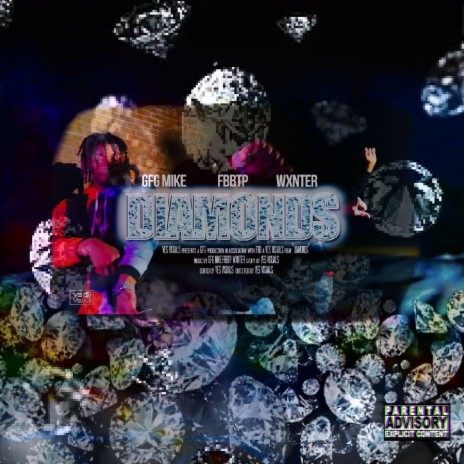 DIAMONDS ft. GFG Mike & WXNTER