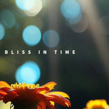 Bliss In Time (Spa) | Boomplay Music