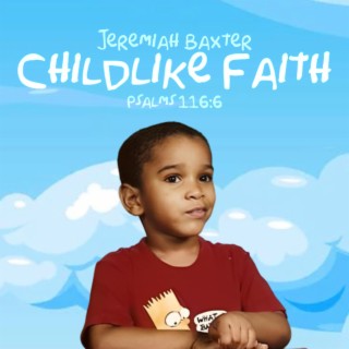 Childlike Faith