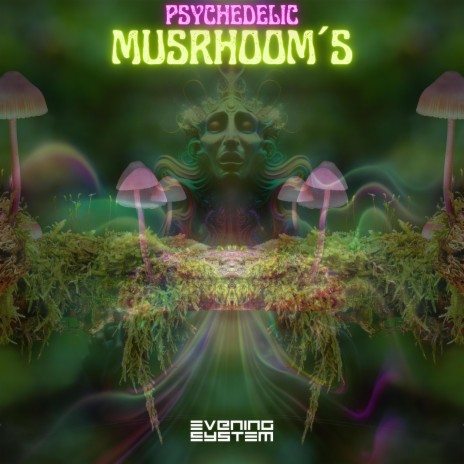 Psychedelic Musrhoom | Boomplay Music