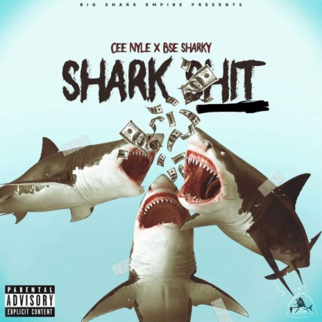 Shark Shit ft. BSE Sharky | Boomplay Music
