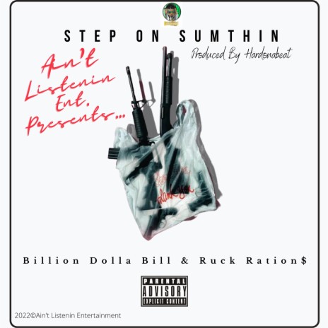 Step On Sumthin ft. Ruck Ration | Boomplay Music