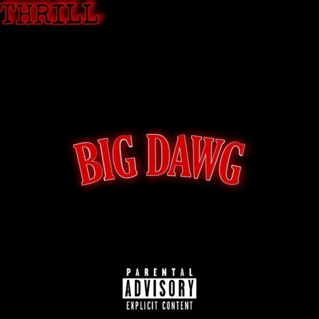 Big Dawg | Boomplay Music