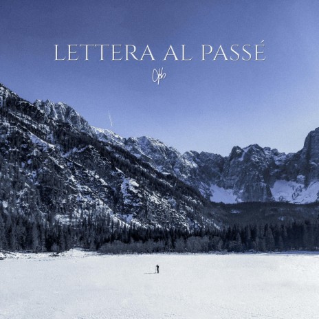 Lettera Al Passé | Boomplay Music