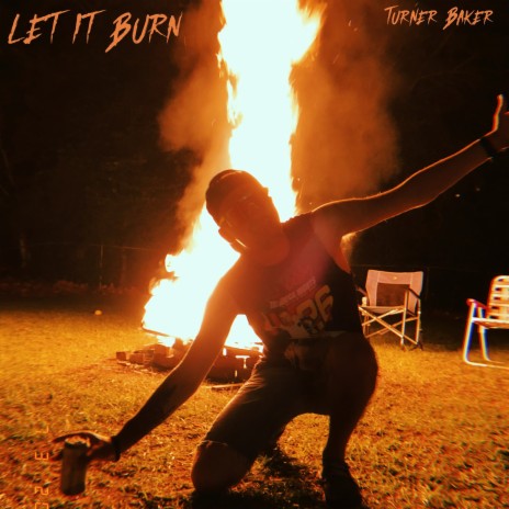 Let It Burn | Boomplay Music