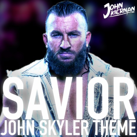 Savior (John Skyler Theme) | Boomplay Music