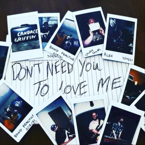 Don't Need You to Love Me | Boomplay Music