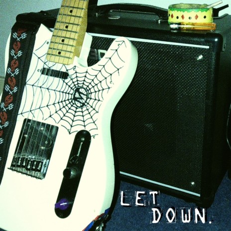 Let Down. | Boomplay Music