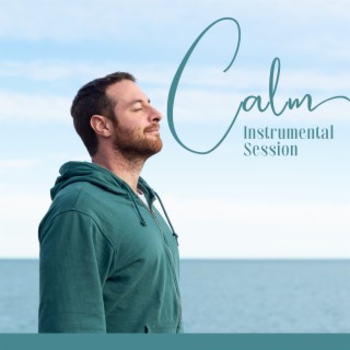 Calm Instrumental Session: Flute, Guitar and Drums, Soothing Trio, Relaxing Sounds