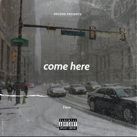 come here | Boomplay Music