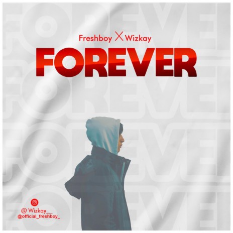 Forever ft. Wizkay | Boomplay Music