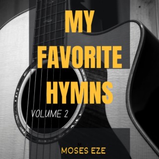 My Favorite Hymns, Vol. 2