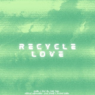 Recycle Love