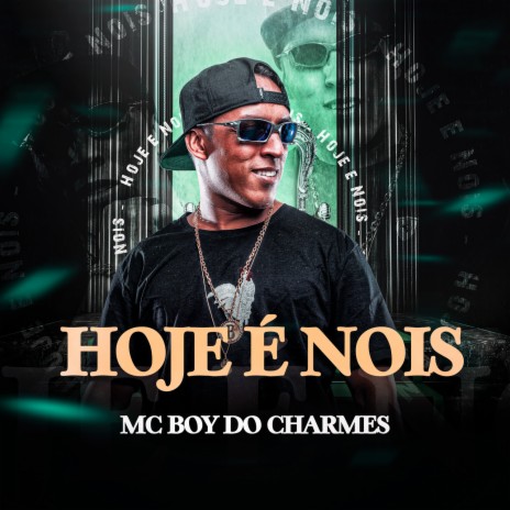 Hoje é Nois | Boomplay Music