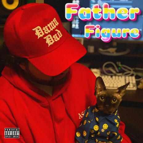 FATHER FIGURE (Sped Up Version) | Boomplay Music