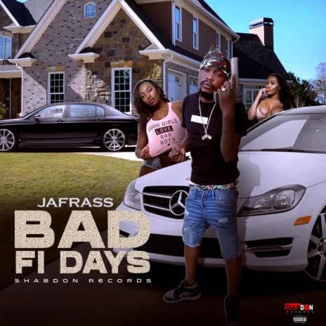 Bad Fi Days ft. Shabdon Records | Boomplay Music