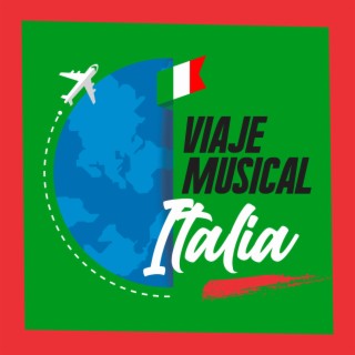 Viaje Musical Por Italia